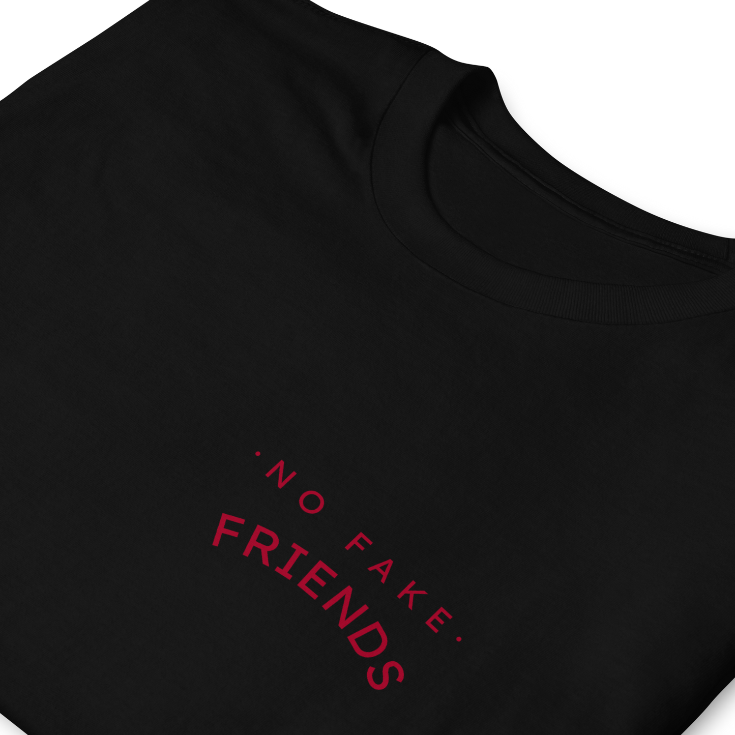 No Fake Friends – Playera Para Hombre